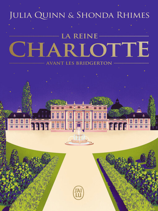 Title details for La reine Charlotte by Julia Quinn - Available